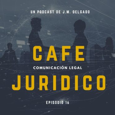 Networking para la Captación de Clientes - Café Jurídico