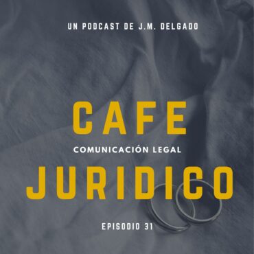 Capitulaciones Matrimoniales - Podcast Café Jurídico