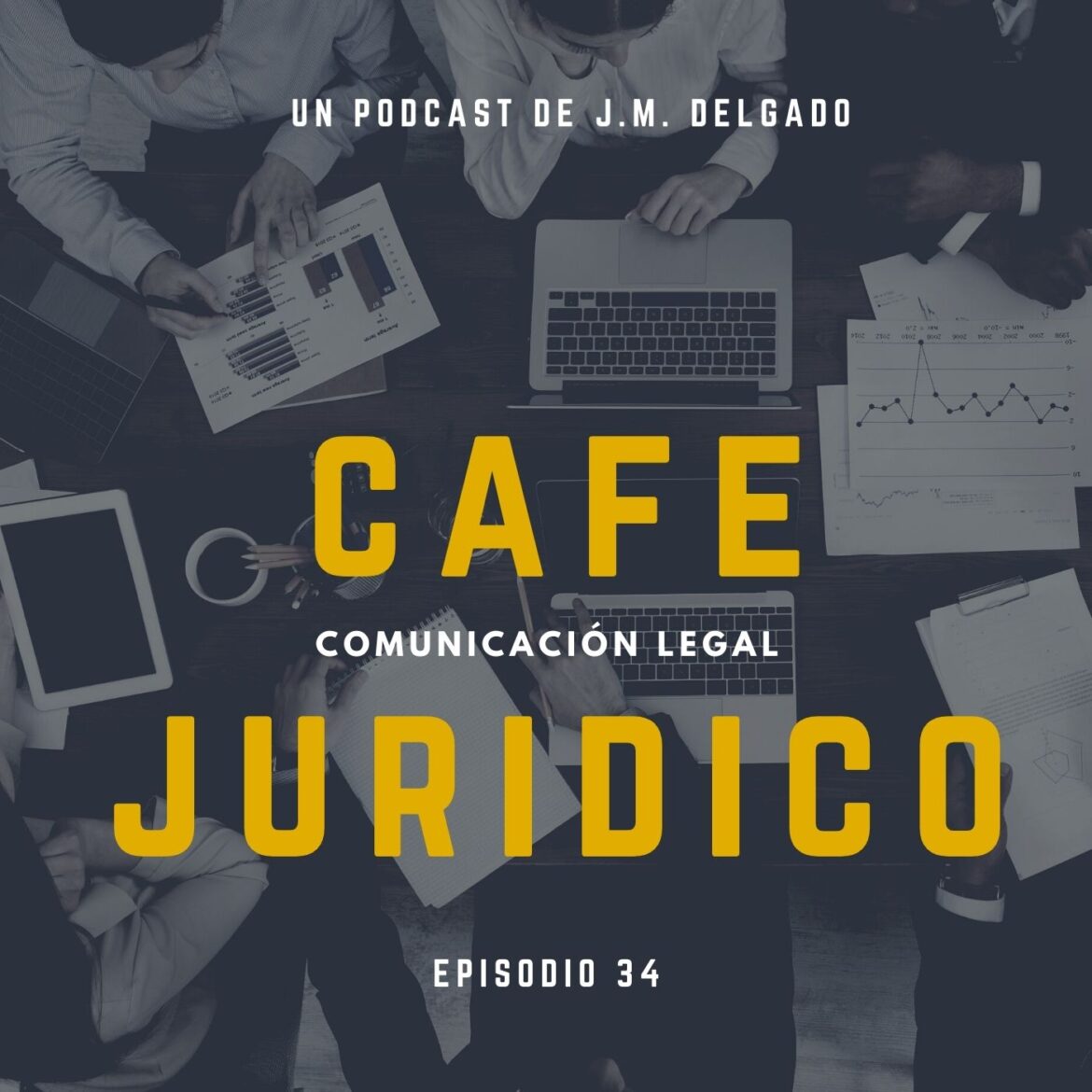 Reuniones jurídicas efectivas - Podcast Café Jurídico