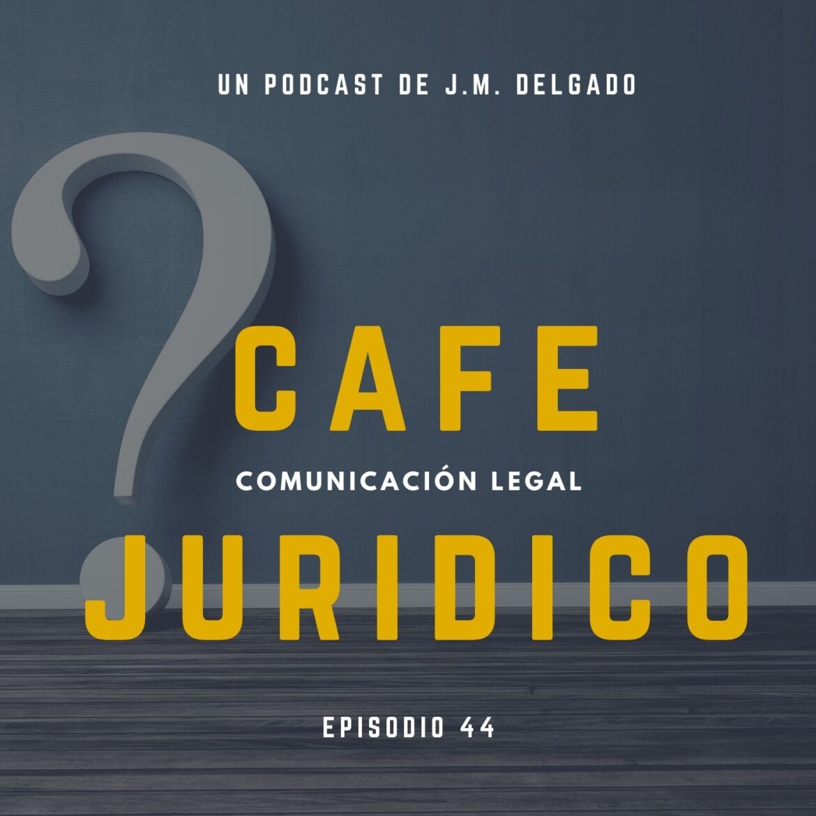 Consultas legales - Podcast Café Jurídico