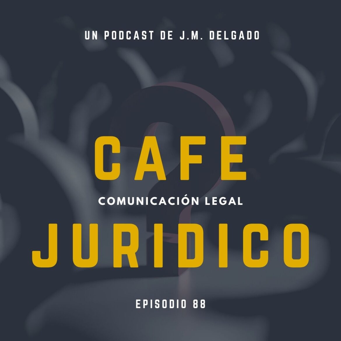 Preguntas y Respuestas Enero 2021 - Podcast Derecho Café Jurídico