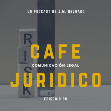 Legal Risk - Podcast de Derecho Café Jurídico